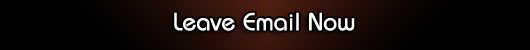 Leave Email Now
